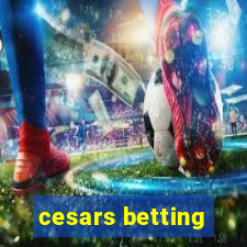 cesars betting